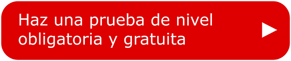 Haz una prueba gratuita de nivel